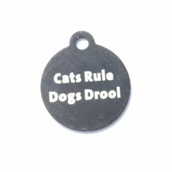 IMARC Kattenpenning – Rond – Cats Rule Dogs Drool– Zwart - Klein Ø2 Cm