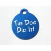 IMARC Kattenpenning – Rond – The Dog Did It!– Blauw - Klein Ø2 Cm